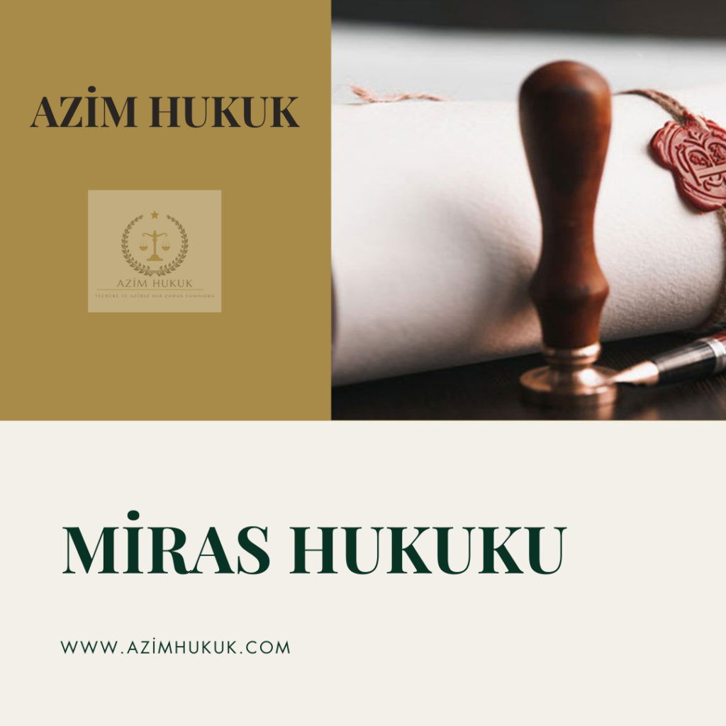 MİRAS HUKUKU