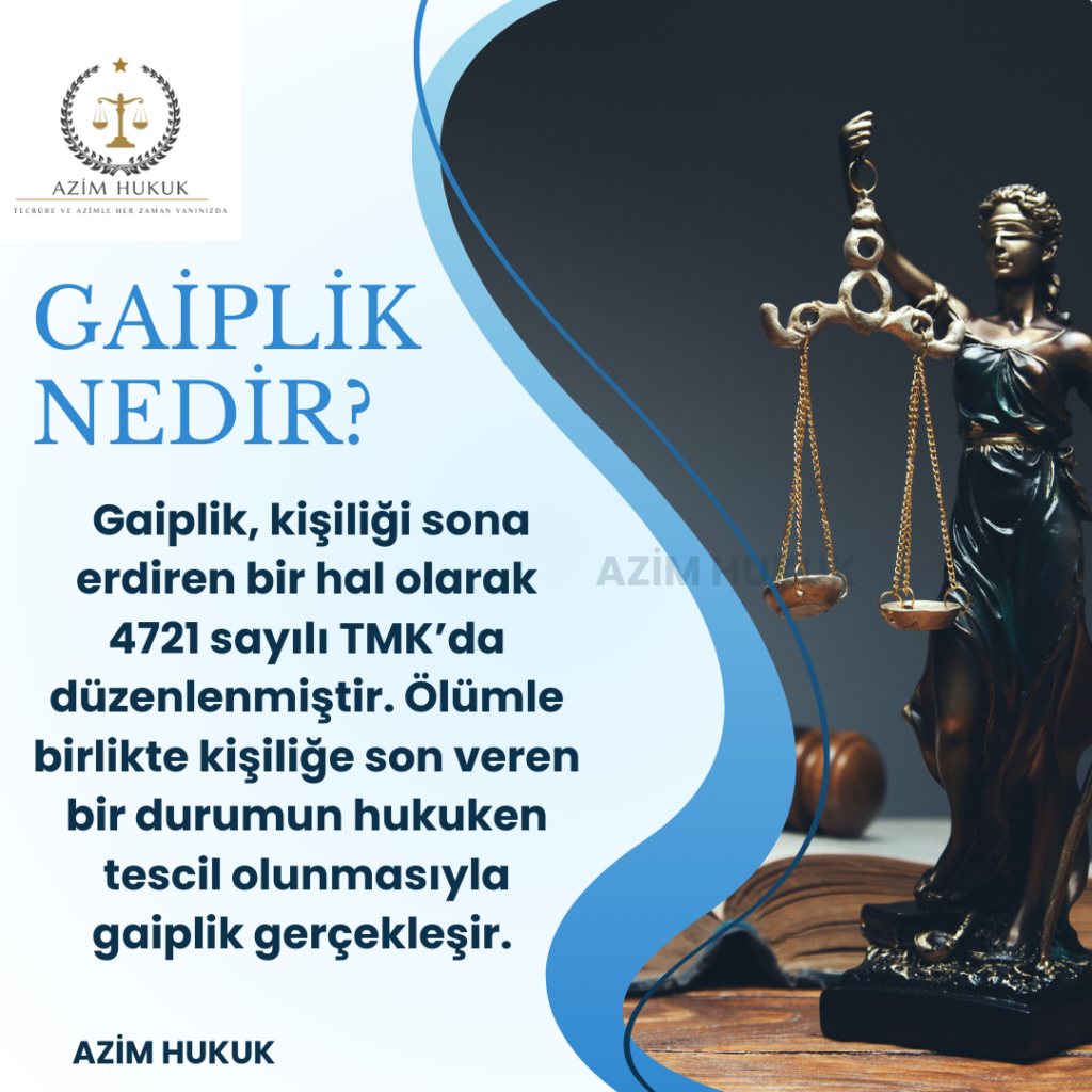 Gaiplik Nedir? - Azim HUKUK