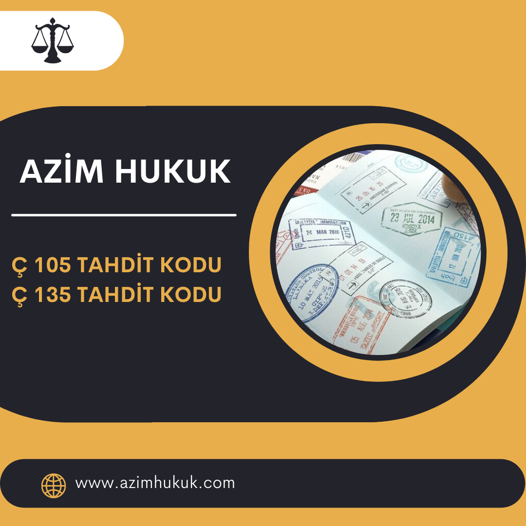 Ç 105 Tahdit Kodu - İkamet İhlali