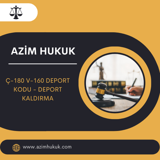 Ç-180 V-160 Deport Kodu - Deport Kaldırma