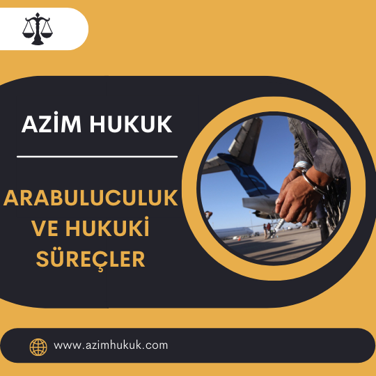 Arabuluculuk ve Hukuki Süreçler - Azim HUKUK