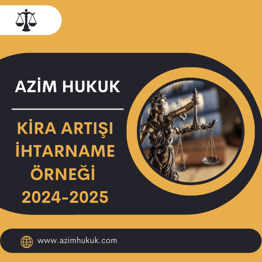 Kira Artışı İhtarname Örneği 2024-2025