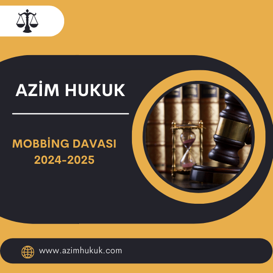 Mobbing Davası 2024-2025