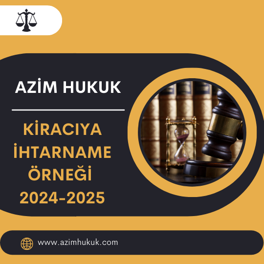 Kiracıya İhtarname Örneği 2024-2025