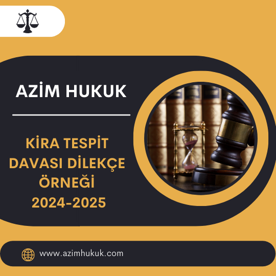 Kira Tespit Davası Dilekçe Örneği 2024-2025