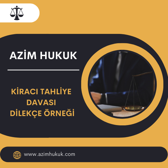 Kiracı Tahliye Davası Dilekçe Örneği