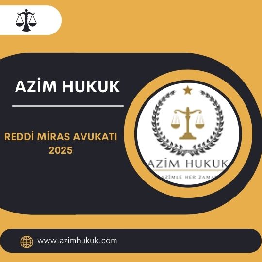 Reddi Miras Avukatı 2025